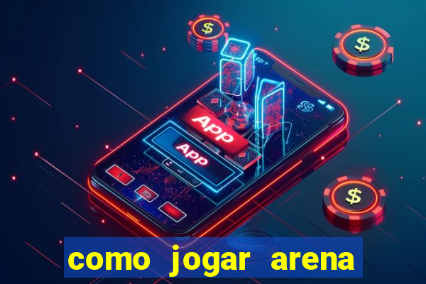 como jogar arena breakout: infinite